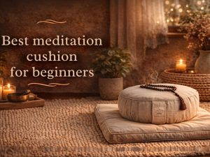 A calm, beginner-friendly visual highlighting the best meditation cushion options, focusing on comfort, proper posture, and support to help new practitioners sit with ease and stability