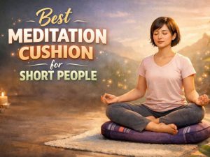 A simple, supportive visual highlighting the best meditation cushions for shorter individuals, focusing on lower height, stability, and proper posture to ensure a comfortable and balanced sitting experience