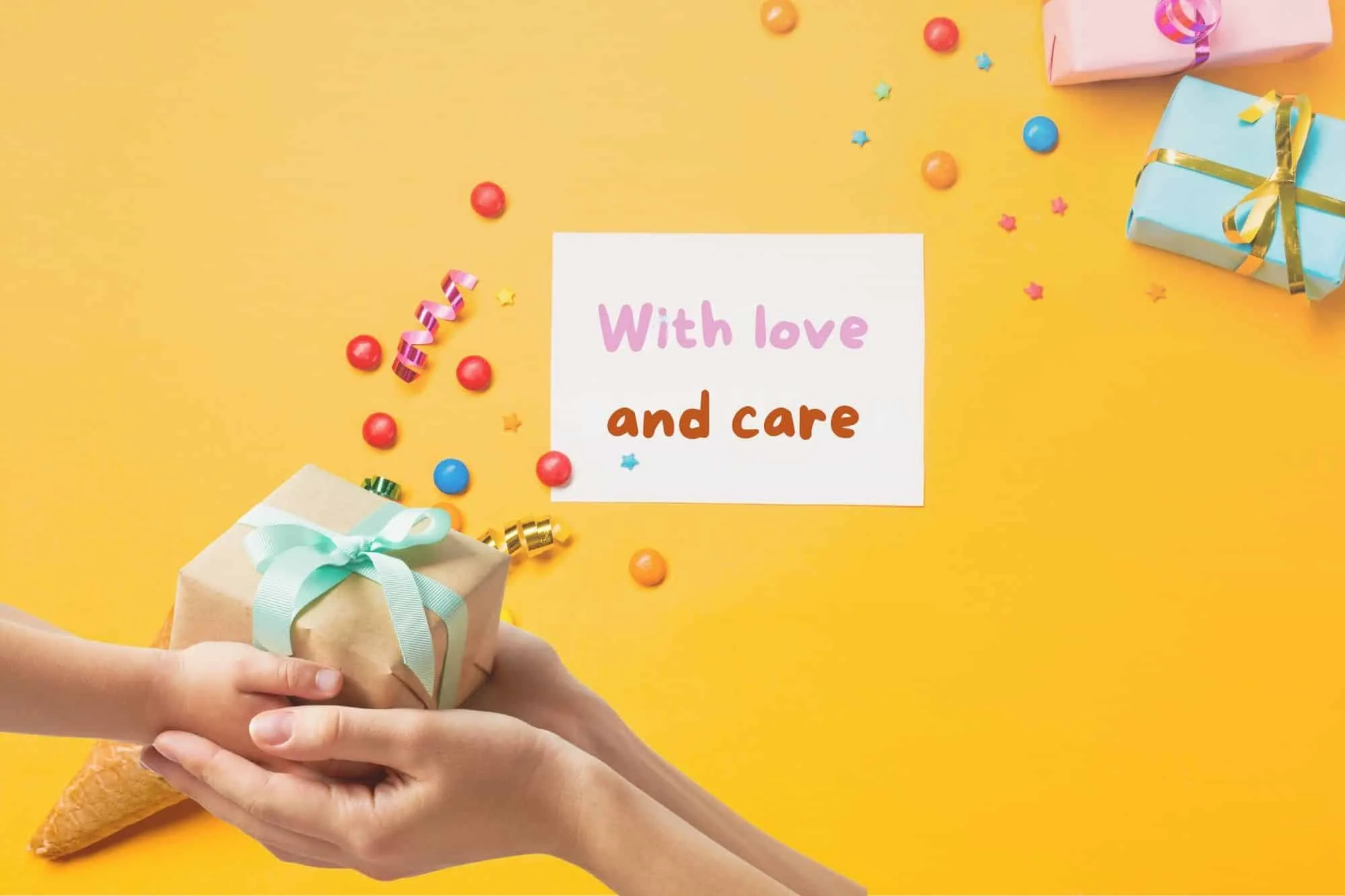 Hands exchanging a wrapped gift beneath a heartfelt "With love and care" card on a bright yellow background, surrounded by colorful confetti and gift boxes, symbolizing thoughtful gifting for special occasions.